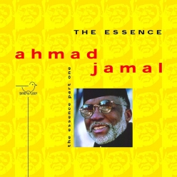 Ahmad Jamal - The Essence Part One - The Essence